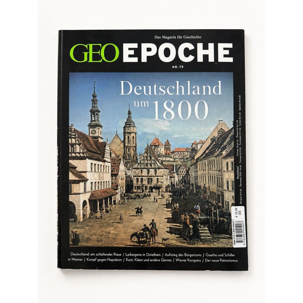 GEO Epoche Nr 79 Deutschland um 1800 German History Magazine 2016